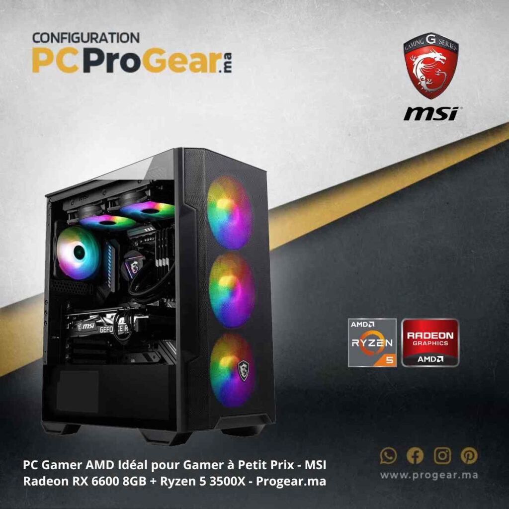 PC Gamer AMD Idéal pour Gamer à Petit Prix - MSI Radeon RX 6600 8GB + Ryzen 5 3500X